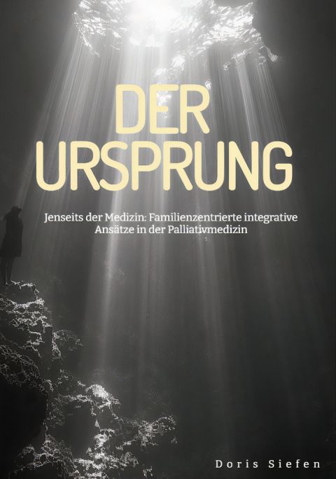 Jenseits der Medizin: Familienzentrierte integrative Ansätze in der Palliativmedizin